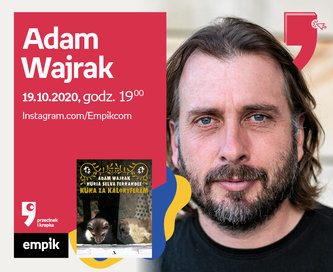 Adam Wajrak – Spotkanie | Wirtualne Targi Książki. Przecinek i Kropka