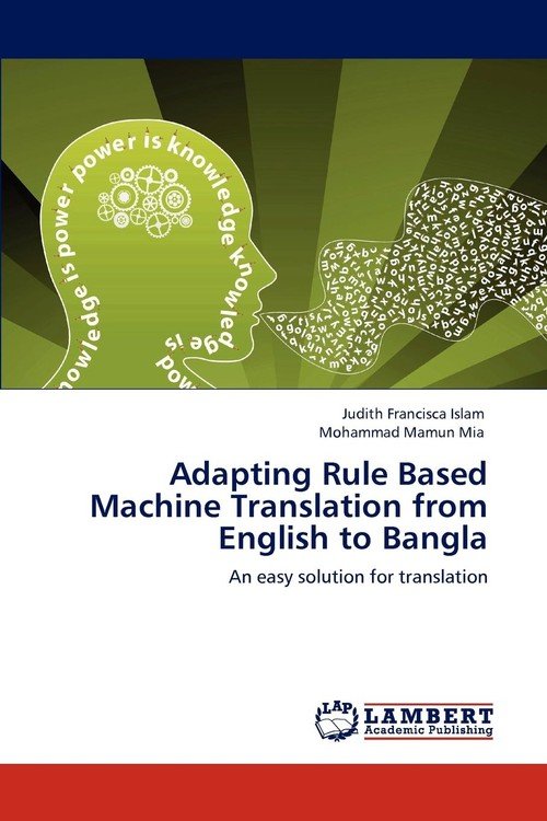 Adapting Rule Based Machine Translation from English to Bangla - Islam ...