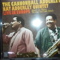 ADDERLEY C WHAT IS T Adderley Cannonball