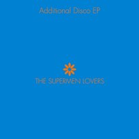 Additional Disco The Supermen Lovers