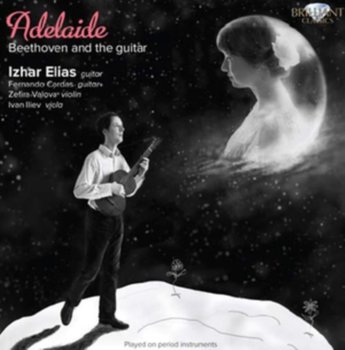 Adelaide, Beethoven And The Guitar - Elias Izhar, Cordas Fernando Riscado Jr.