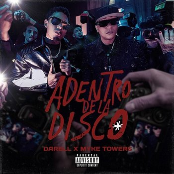 Adentro de la Disco - Darell feat. Myke Towers