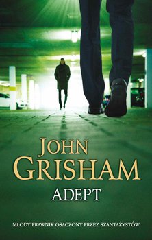 Adept - Grisham John