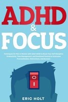 ADHD & Focus - ebook epub Eric Holt
