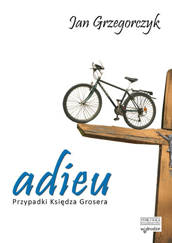 Adieu. Przypadki Księdza Grosera-Zdjęcie-0
