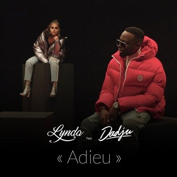 Adieu - Lynda feat. Dadju