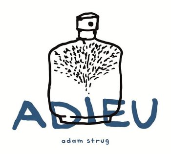 Adieu - Strug Adam