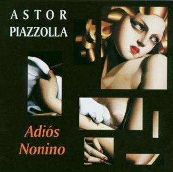 Adios Nonino - Piazzolla Astor