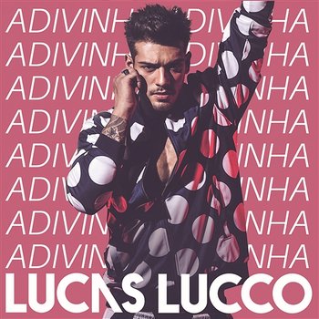Adivinha - Lucas Lucco