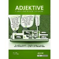 Adjektive Schreiben - Sprache verwenden - Texte gestalten - Utter Aline, Utter Thorsten