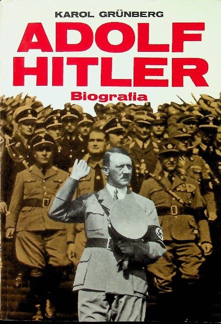 Adolf Hitler Biografia - W opisie | Książka w Empik