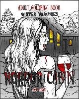 Adult Coloring Book Horror Cabin - Shah A. M.