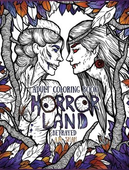 Adult Coloring Book Horror Land - Shah A.M.