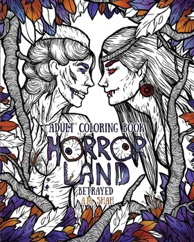 Adult Coloring Book Horror Land - Shah A.M.