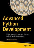 Advanced Python Development Matthew Wilkes