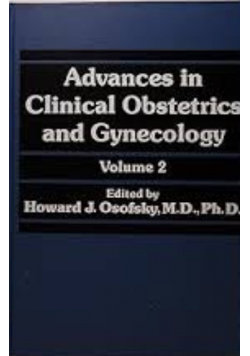 Advances in Clinical Obstetrics and Gynecology, Volume 2 - Opracowanie ...