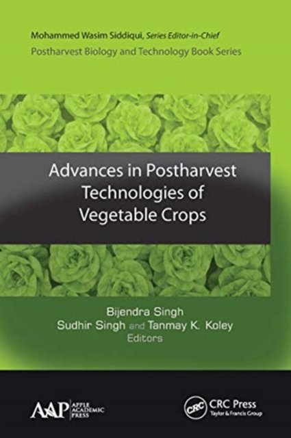 Advances In Postharvest Technologies Of Vegetable Crops - Opracowanie ...