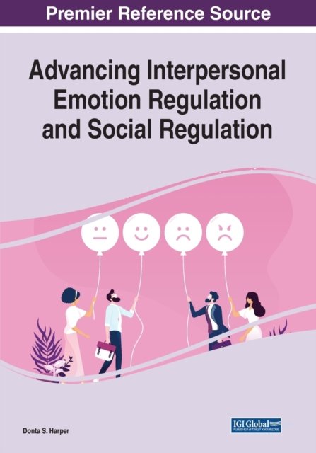 Advancing Interpersonal Emotion Regulation And Social Regulation ...