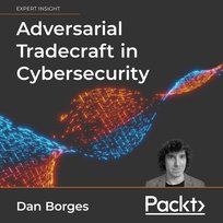 Adversarial Tradecraft in Cybersecurity - audiobook Dan Borges