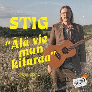 Älä vie mun kitaraa - Stig