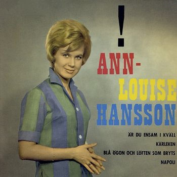 Är du ensam i kväll - Ann-Louise Hanson