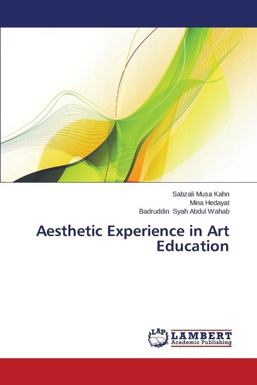 Aesthetic Experience in Art Education Musa Kahn Sabzali Książka w Empik