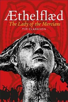 AEthelflaed - Clarkson Tim