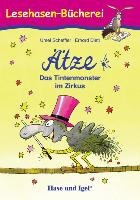 Ätze das Tintenmonster im Zirkus - Scheffler Ursel