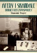 Afery i skandale II Rzeczypospolitej - ebook epub - Koper Sławomir
