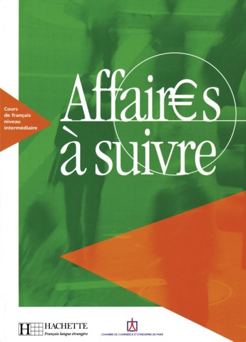 Affaires a Suivre Student Book - Opracowanie zbiorowe | Książka w Empik