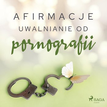 Afirmacje. Uwalnianie od pornografii - Maxx-audio