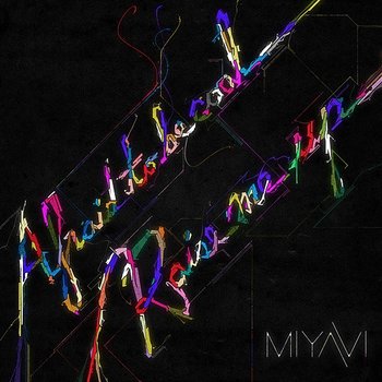 Afraid To Be Cool / Raise Me Up - MIYAVI