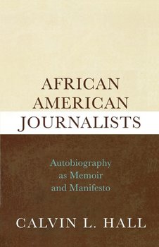 African American Journalists - Hall Calvin L.