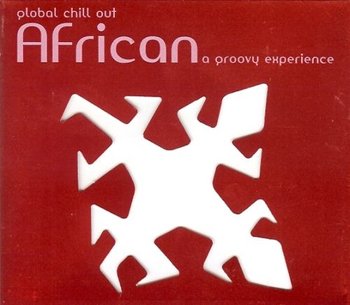 African Chill Out - Various Artists