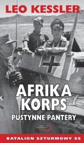 Afrika Korps. Pustynne pantery Kessler Leo