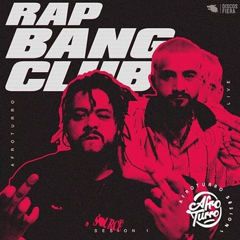AFROTURRO #1 - Rap Bang Club - AFROTURRO & Rap Bang Club
