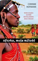Afryka, moja miłość Hofmann Corinne
