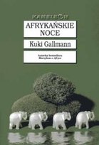Afrykańskie noce Gallmann Kuki