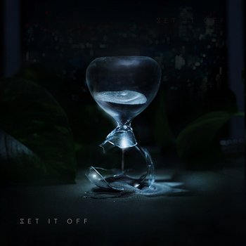 After Midnight - Set It Off