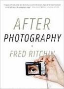 After Photography - Ritchin Fred