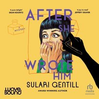 After She Wrote Him - audiobook Sulari Gentill
