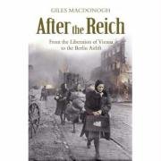 After the Reich Macdonogh Giles