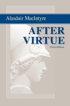 After Virtue - Macintyre Alasdair