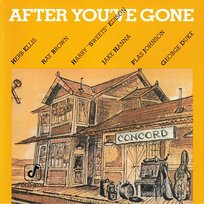 After You've Gone Herb Ellis & the Ray Brown Sextet