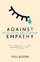 Against Empathy Bloom Paul