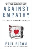 Against Empathy - Bloom Paul