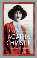 Agatha Christie. Nieuchwytna kobieta Worsley Lucy