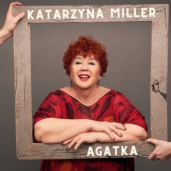 Agatka - Katarzyna Miller