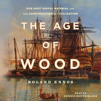 Age of Wood - Ennos Roland