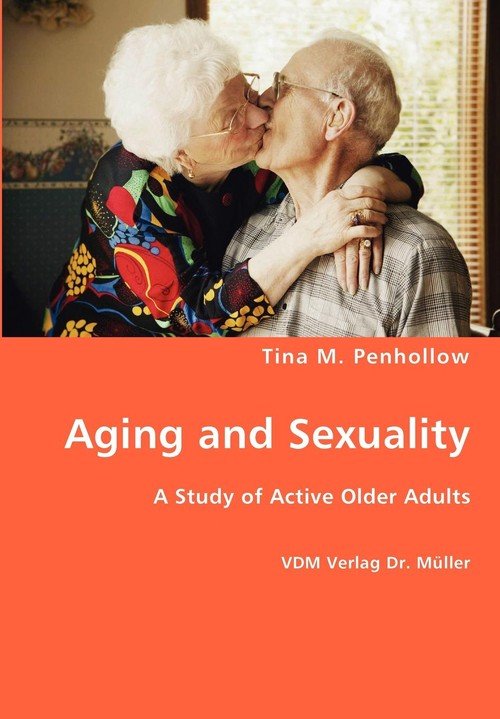 Aging And Sexuality Penhollow Tina M Książka W Empik